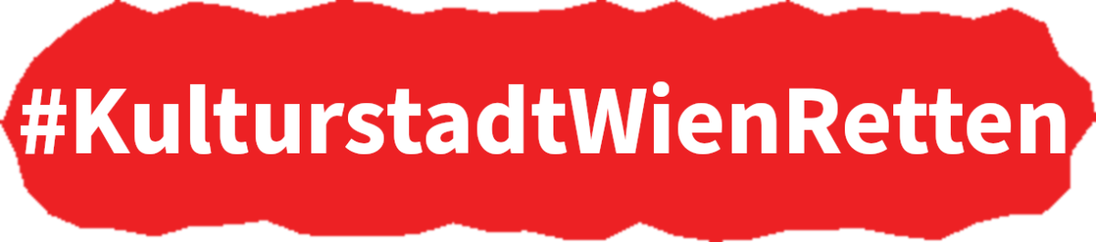 #KulturstadtWienRetten